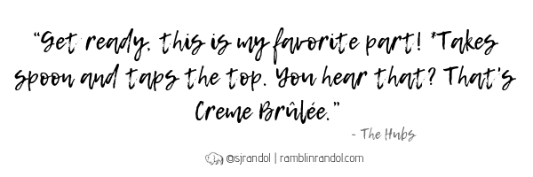Creme Brûlée quotes or sayings